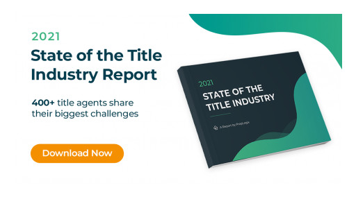 Report Finds Title Agents Struggled With Unexpected Closing Delays, Hiring in 2021