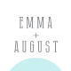 Emma + August