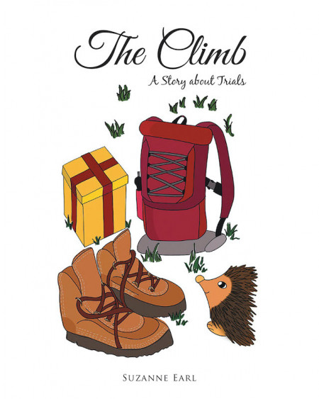 Suzanne Earl’s New Book ‘The Climb’ is a Beautiful Tale of a Journey Along Difficult Choices, Blessed Encounters, and Valuable Lessons