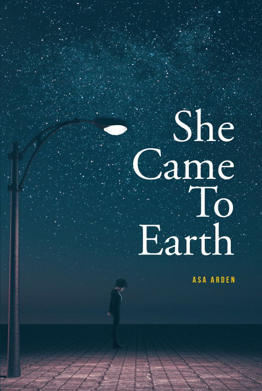 Asa Arden's New Book 'She Came to Earth' is a Spellbinding Novel That Portrays a World Where Androids and Aliens Co-Exist With Humans