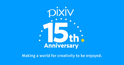 pixiv is Celebrating its 15th Anniversary and Over 84 Million Registered Users Globally