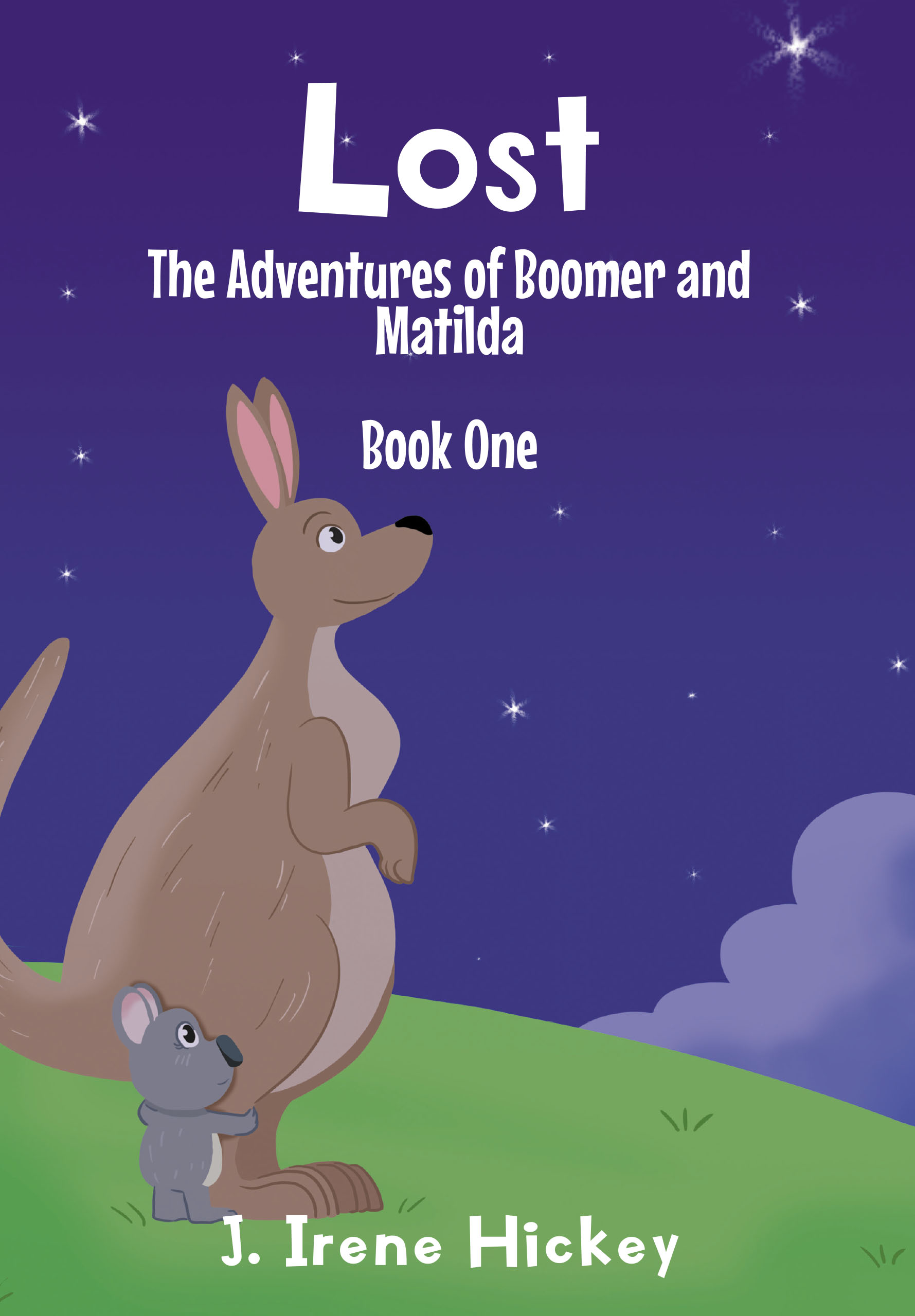 J. Irene Hickey's New Book 'Lost! the Adventures of Boomer and Matilda'  Follows the Unexpected Adventure of Two Animals Into the Wild, the Unknown,  and the Unfamiliar - Digital Journal