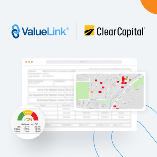 ValueLink Offers Automated Ordering of Clear Capital's Collateral Desktop Analysis in Their Appraisal Management Platform