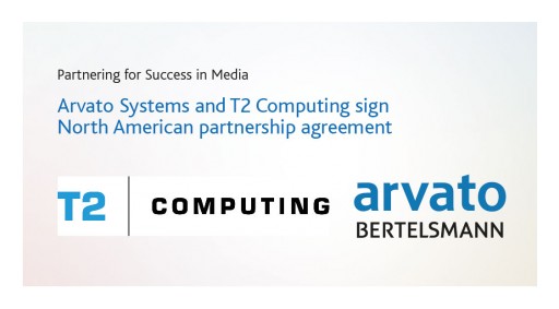 Arvato Systems and T2 Computing Sign North American Partnership Agreement