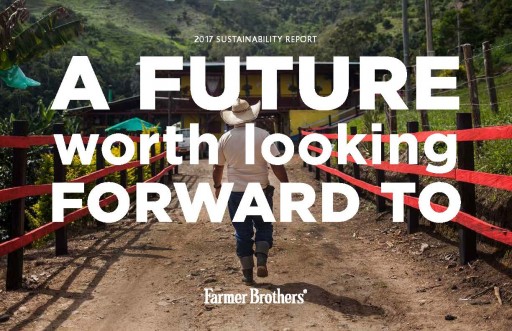 Farmer Brothers Releases Annual Sustainability Report for 2017