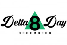 Delta 8 Day, December 8th
