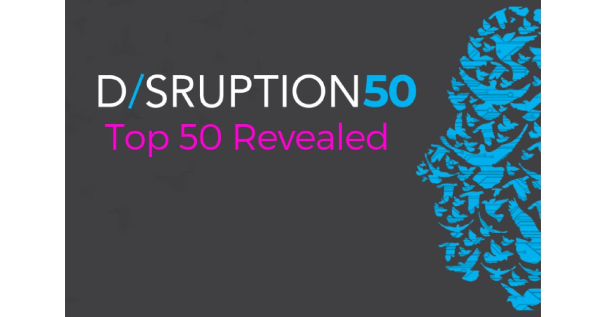 The UK's 50 Most Disruptive Companies Revealed Newswire
