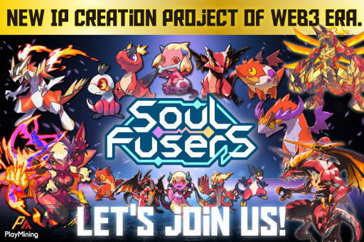 PlayMining to Begin Development of  New Web3 User-Producer IP Co-Creation Project “SOUL Fusers”