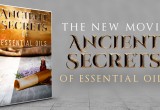Ancient Secrets of Essential Oils Feature Film