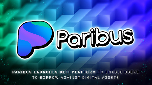 Paribus New DeFi Platform to Enable users to Borrow 1