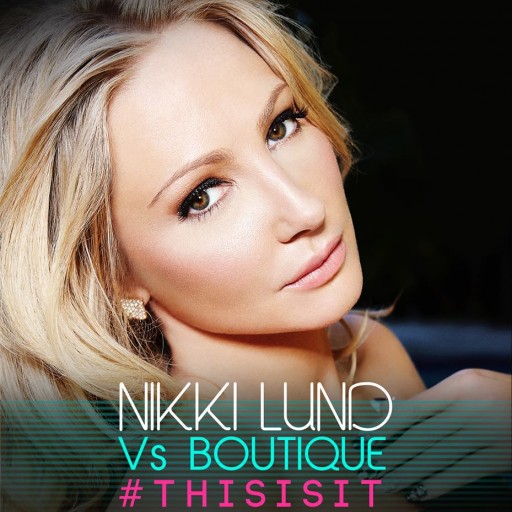 "This is It" - Performed by Nikki Lund Vs Boutique