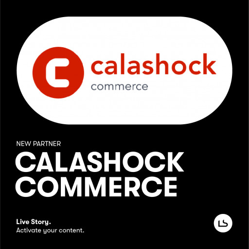 Live Story Partners With the BigCommerce Experts, Calashock Commerce