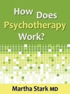  HOW DOES PSYCHOTHERAPY WORK?