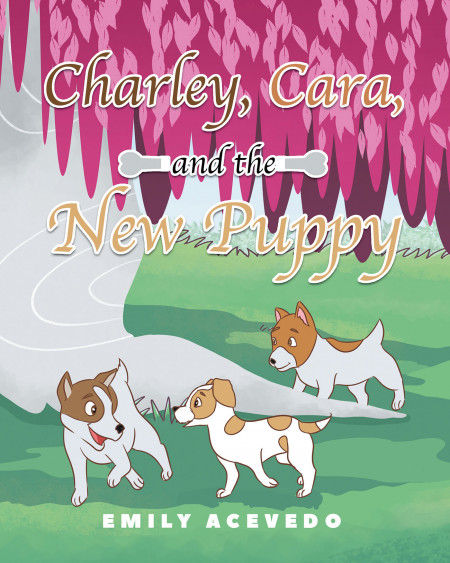 Emily Acevedo's New Book, 'Charley, Cara, and the New Puppy', Follows ...