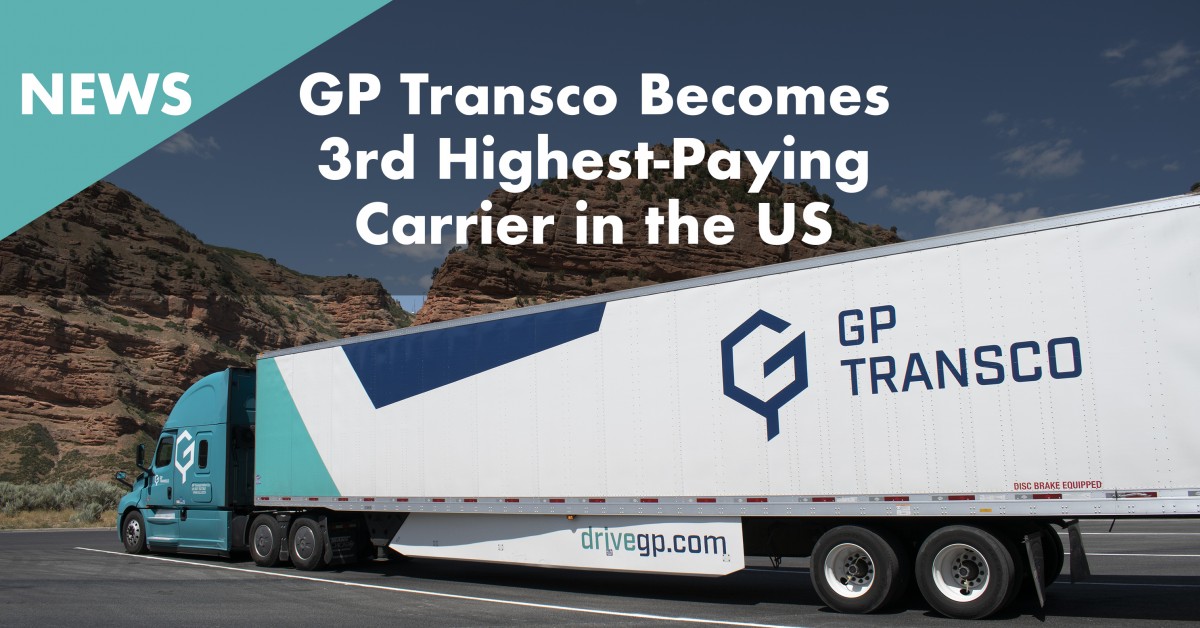 GP Transco 3rd HighestPaying Trucking Company in the US Newswire