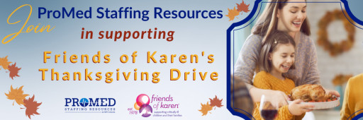 ProMed Staffing Resources Partners With Friends of Karen for Thanksgiving Food Drive