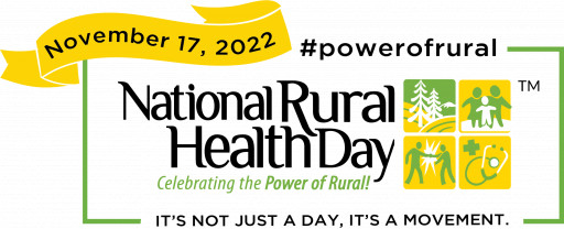 48 States Honoring Individuals and Organizations Driving Change in Rural Health on National Rural Health Day, November 17, 2022