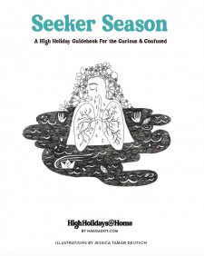 Seeker Season: High Holiday Guidebook For the Curious & Courageous