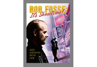 BOB FOSSE: IT'S SHOWTIME! Poster Art