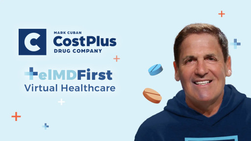 Mark Cuban Cost Plus Drug Company and TelMDFirst.com Join Forces to Offer Affordable and Accessible Healthcare Services
