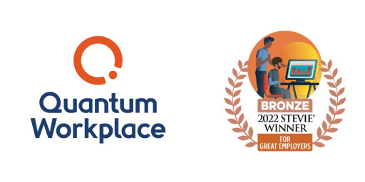 Quantum Workplace Honored as Bronze Stevie&#174; Award Winner in 2022 Stevie Awards for Great Employers
