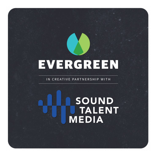 Evergreen Podcasts Partners With Sound Talent Media - a Dynamic Duet