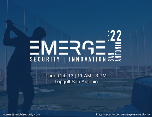 Knight Security Announces the Final EMERGE Event of 2022