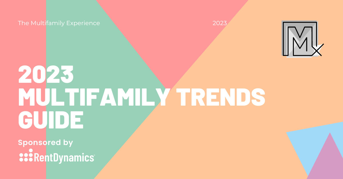 The 2023 Multifamily Trends Guide: Insights And Predictions From ...