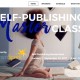 Self-Publishing Masterclass: Learn to Prepare, Publish & Promote Like a Pro