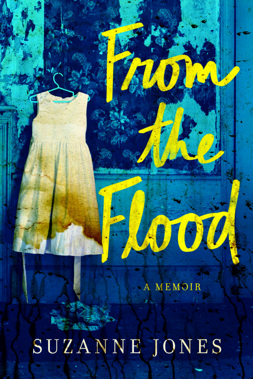 Author Suzanne Jones's New Book 'From the Flood' is a Poignant New Memoir Marking the 50th Anniversary of Hurricane Agnes