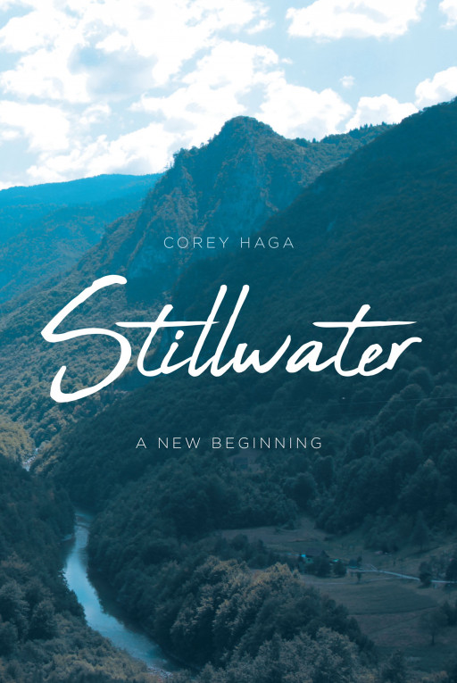 Author Corey Haga's New Book 'Stillwater: A New Beginning' Follows Young Sam Forman Who Was Born a Slave in America and Must Do Whatever It Takes to Survive