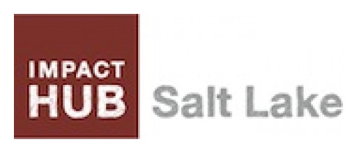 Impact Hub Salt Lake Opens Doors to Social Enterprise in Utah