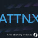 Infillion Launches AttnX, the First CTV Value-Exchange Ad Experience Built for Brands of Any Size