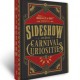 Explore Sideshow Curiosities With Book of True Stories and Fascinating Acts!