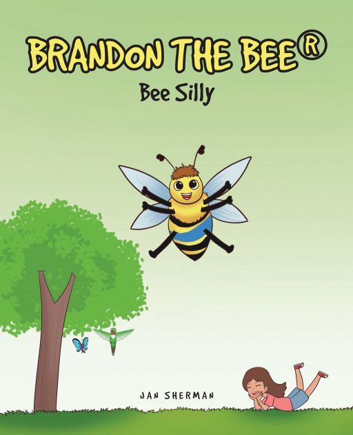 Jan Sherman’s New Book ‘Bee Silly’ is a delightful story of a busy bee who creates a special holiday in which he can be himself and play with his friends
