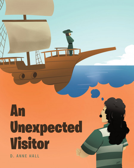 D. Anne Hall’s New Book ‘An Unexpected Visitor’ is an Educational Story for Kids About Someone Who Made a Name in Historic Wars