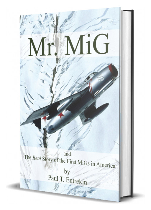 History of Russian MiGs in the U.S. Revealed by the World's First Civilian Pilot to Own and Operate One