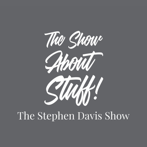 On June 5, 2021, at 7 PM, George Floyd Anniversary Memorial on the Show About Stuff...The Stephen Davis Show