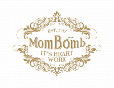 Mom Bomb - It's Heart Work