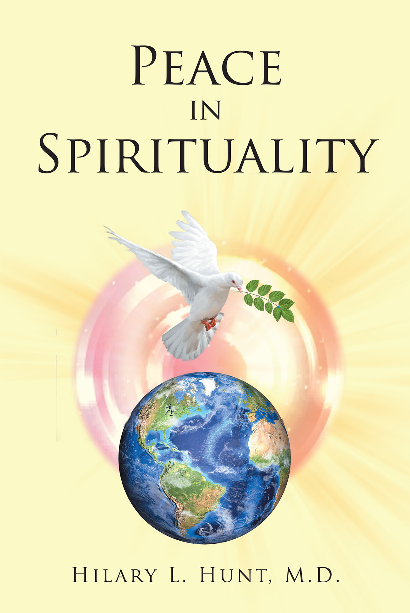 Dr Hilary L Hunt S New Book Peace In Spirituality Is A