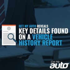 Get My Auto Reveals Key Details Found on a Vehicle History Report