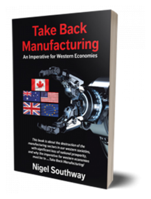 Industrial Advocate Releases New Book 'Take Back Manufacturing'