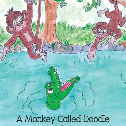 Janice Frankum's New Book 'A Monkey Called Doodle' Teaches Young Readers How to Be Responsible Along With Other Important Life Lessons Through Doodle's Adventures.