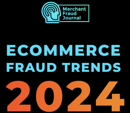 Merchant Fraud Journal Releases 2024 Fraud Trends Report With Insights   9173e65a332bd6bc599978f81d36 