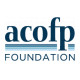 ACOFP Foundation Announces New Name and Strategic Plan