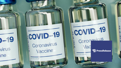 Continued Vaccine Rollout Prompts Optimism Throughout the Business Community, According to PressRelease.com