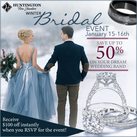 Huntington Fine Jewelers Winter Bridal Sale Event