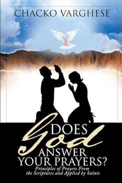 Chacko Vargheses New Book Does God Answer Your Prayers - 