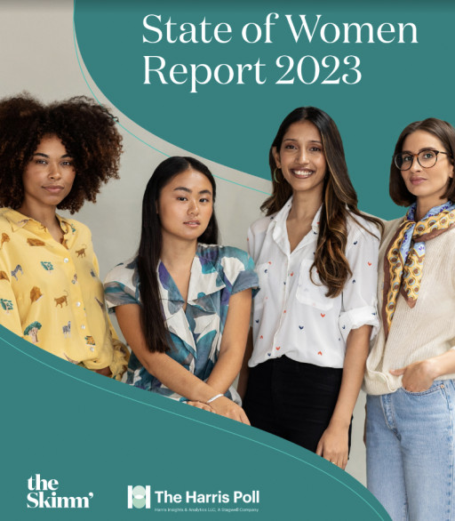 theSkimm's State of Women Report 2023: Facing Persistent Gender Inequities, Women Are Mobilizing to Rewrite Rules and Create Their Own Momentum
