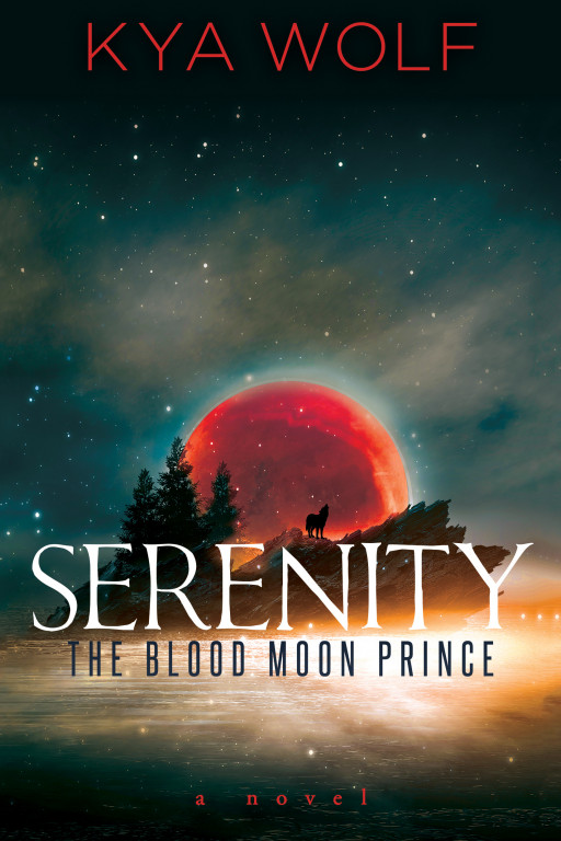Kya Wolf Releases New Young Adult Fantasy Novel: Serenity